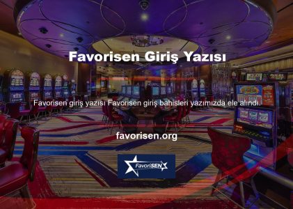 Favorisen 660 Giriş – 660favorisen.com Güncel Giriş Adresi